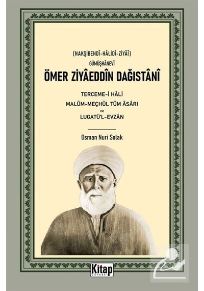 Ömer Ziyaeddin Dağıstani Tercemi-i Hali Malum-meçhul Tüm Asarı...