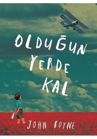 Olduğun Yerde Kal