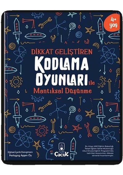Dikkat Geliştiren Kodlama Oyunları ile Mantıksal Düşünme - Ayşen Oy - Floki Çocuk
