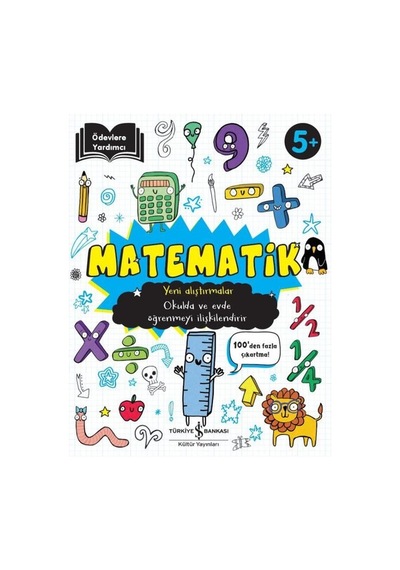 Matematik 5+ Yeni Alıştırmalar - Ödevlere Yardımcı - Carrie Lewis - İş Bankası Kültür Yayınları