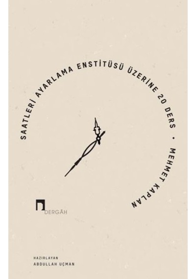 Saatleri Ayarlama Enstitüsü Üzerine 20 Ders - Kyut-760621