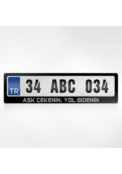 Kişiye Özel Aşk Çekenin Yol Gidenin Yazılı Plakalık 254897428