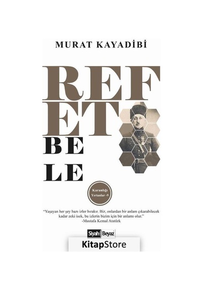 Refet Bele - Karanlığı Yırtanlar 9 - Murat Kayadibi - Siyah Beyaz