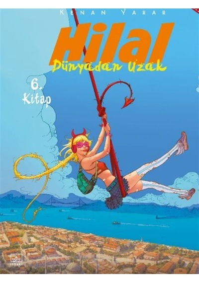 Hilal 6 / Dünyadan Uzak / Kenan Yarar