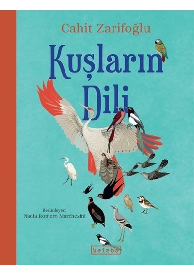 Kuşların Dili / Cahit Zarifoğlu
