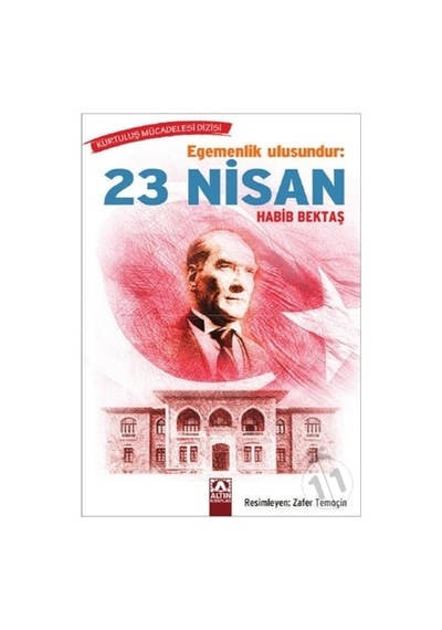 Egemenlik Ulusundur - 23 Nisan