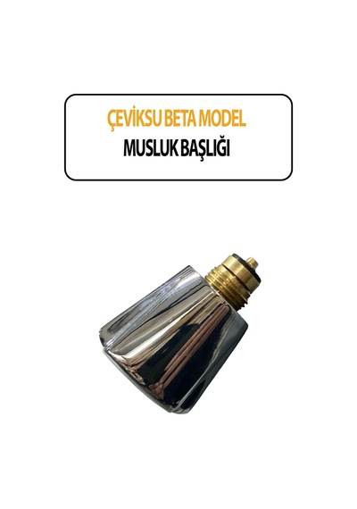 Beta Model Musluk Başlığı