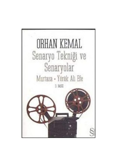 Senaryo Tekniği ve Senaryolar - Orhan Kemal - Everest Yayınları