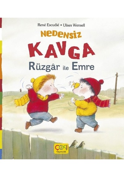 Nedensiz Kavga Rüzgar İle Emre - Rene Escudie - Çoki Yayıncılık