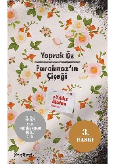 Farahnaz'ın Çiçeği & Bir Yıldız Alatan Macerası / Yaprak Öz