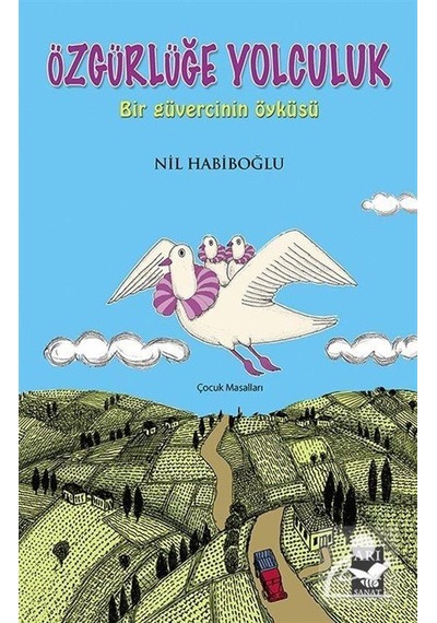 Özgürlüğe Yolculuk / Nil Habiboğlu