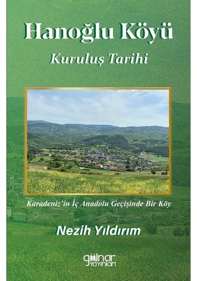 Hanoğlu Köyü Kuruluş Tarihi / Nezih Yıldırım