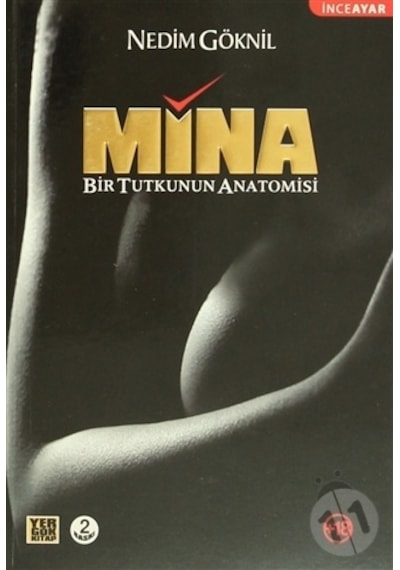 Mina Bir Tutkunun Anatomisi