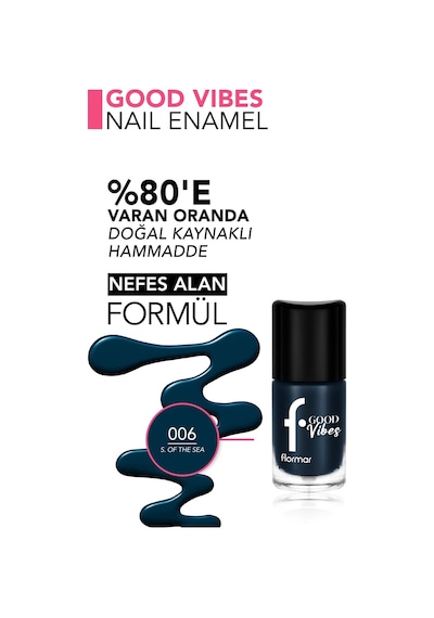 Flormar Good Vibes Yüksek Pigmentli & Parlak Bitişli Nefes Alabilen Oje 006 Splendorofthesea