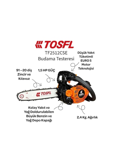 Tosfl TF2512CSE Motorlu Budama Testeresi