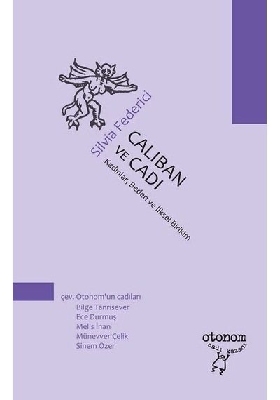 Caliban ve Cadı - Silvia Federici - Otonom Yayıncılık