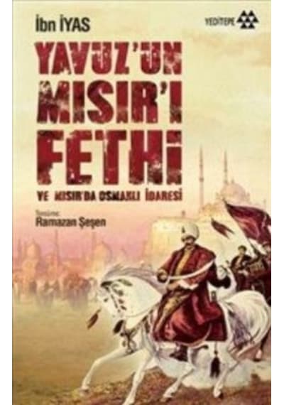 Yavuz’Un Mısır’I Fethi