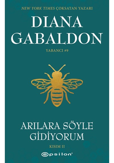 Arılara Söyle Gidiyorum Kısım Iı Yabancı 9