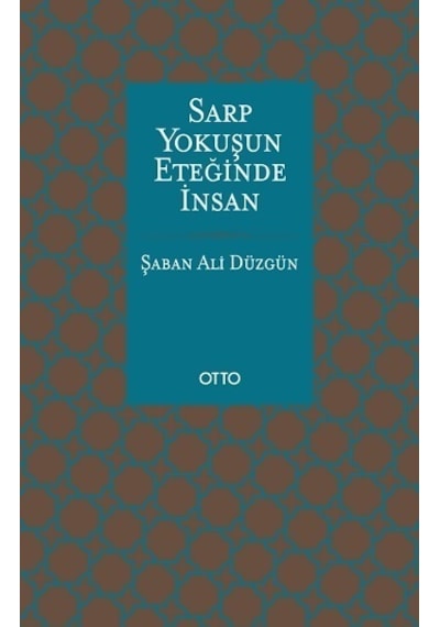 Sarp Yokuşun Eteğinde İnsan