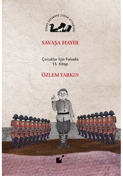 Savaşa Hayır - Özlem Yarkın - Öteki Yayınevi