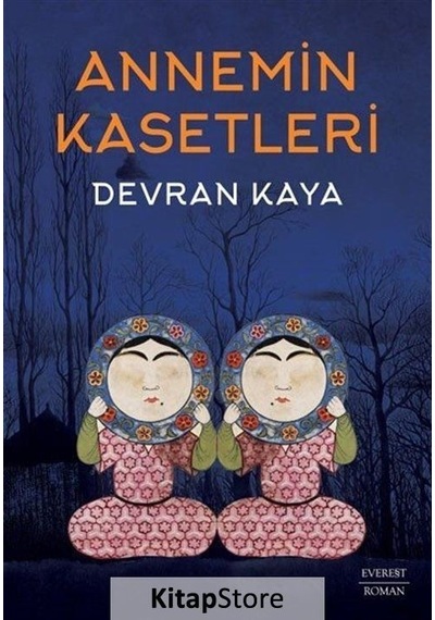 Annemin Kasetleri - Devran Kaya - Everest Yayınları