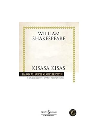 Kısasa Kısas - Hasan Ali Yücel Klasikleri - William Shakespeare - İş Bankası Kültür Yayınları