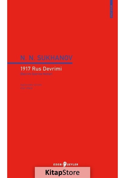 1917 Rus Devrimi - N. N. Sukhanov - Edebi Şeyler