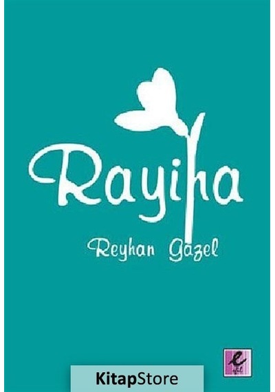 Rayiha - Reyhan Gazel - Efil Yayınevi Yayınları