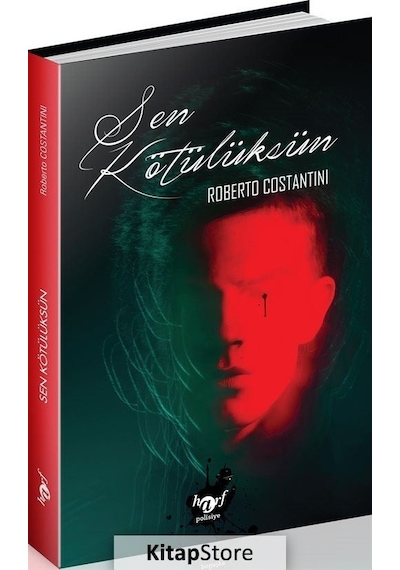 Sen Kötülüksün - Roberto Costantini - Harf Yayınları
