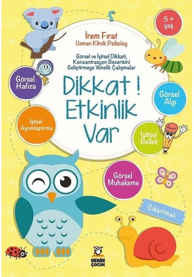 Dikkat! Etkinlik Var 5+Yaş - İrem Fırat - Derin Çocuk