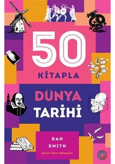 50 Kitapla Dünya Tarihi - Dan Smith - Orenda