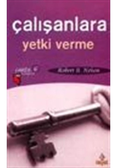 Çalışanlara Yetki Verme / Robert B. Nelson