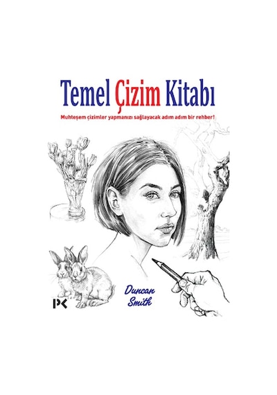 Temel Çizim Kitabı - Duncan Smith - Profil Kitap
