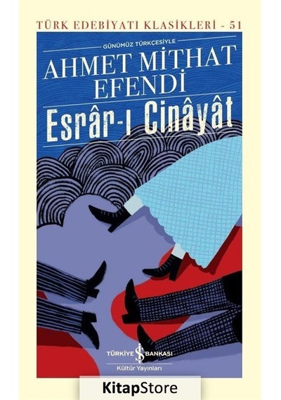 Kitapstore Esrar-I Cinayat Günümüz Türkçesiyle Ciltli / Ahmet Mithat .