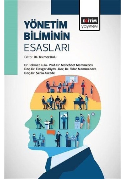 Yönetim Biliminin Esasları / Kolektif