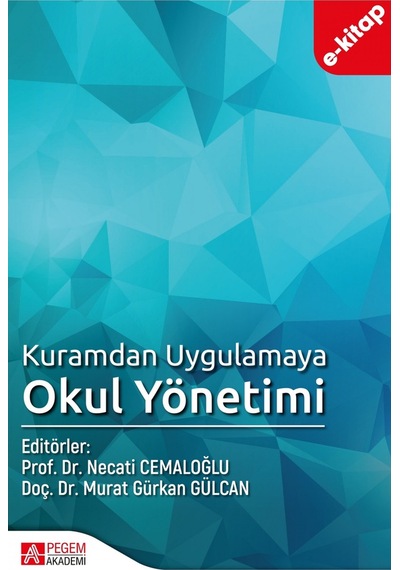 Kuramdan Uygulamaya Okul Yönetimi E-kitap