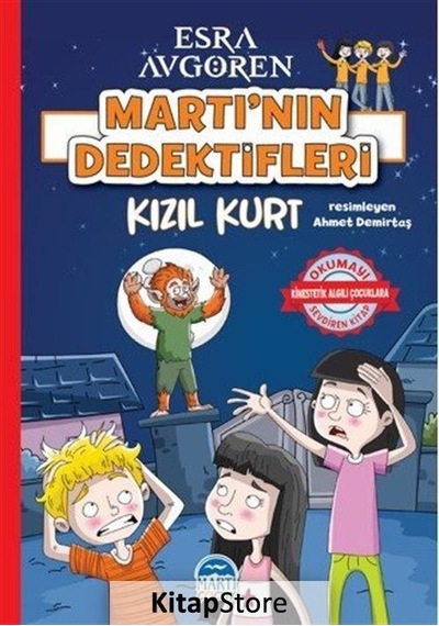 Martı'Nın Dedektifleri Kızıl Kurt / Esra Avgören