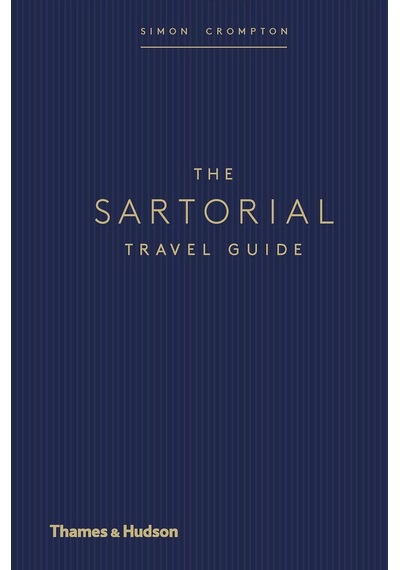 The Sartorial Travel Guide