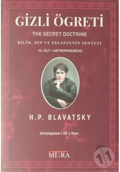 Gizli Öğreti - 3.Cilt-Helena Petrovna Blavatsky