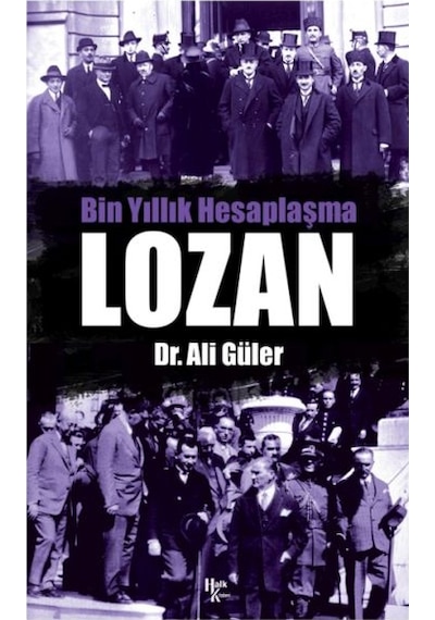 Bin Yıllık Hesaplaşma - Lozan