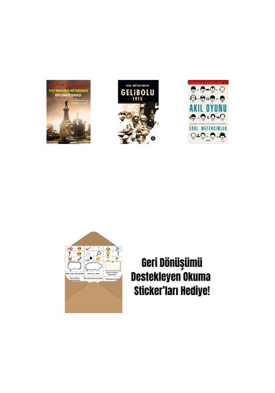 1922 Mudanya Mütarekesi Diplomasi Savaşı + Gelibolu 1915 + Akıl Oyunu + Okuma Sticker'ları