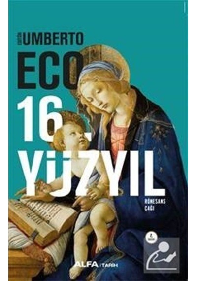 16.Yüzyıl - Rönesans Çağı / Umberto Eco 9786050380736