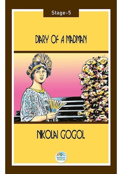 Diary Of A Madman - Nikolai Gogol (Stage-5) Maviçatı Yayınları