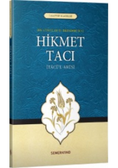 Hikmet Tacı-Tasavvuf Klasikleri - İbn Ataullah El-İskenderi - Semerkand Yayınları