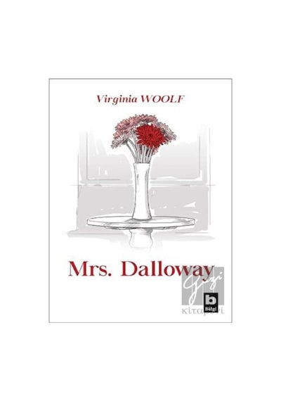 Mrs. Dalloway - Virginia Woolf - Bilgi Yayınevi