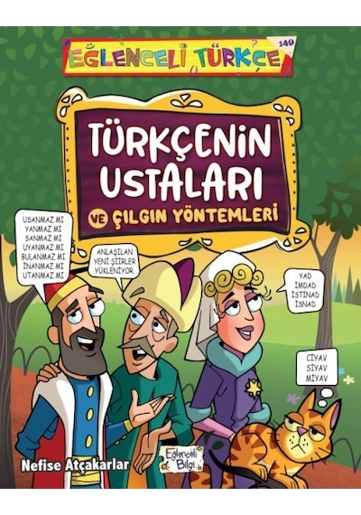 Türkçenin Ustaları Ve Çılgın Yöntemleri