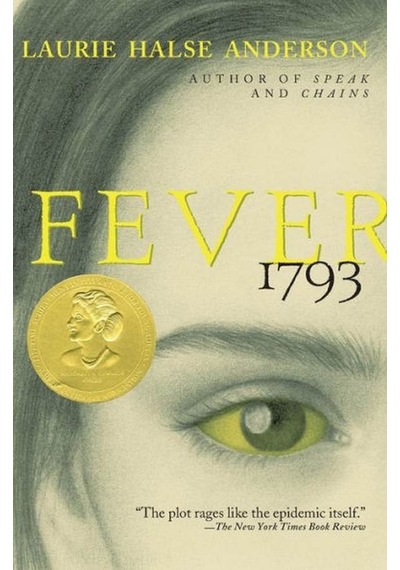 Fever 1793 -  Laurie Halse Anderson
