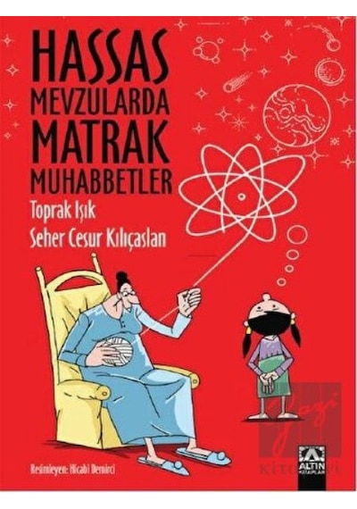 Hassas Mevzularda Matrak Muhabbetler - Seher Cesur Kılıçaslan - Altın Kitaplar