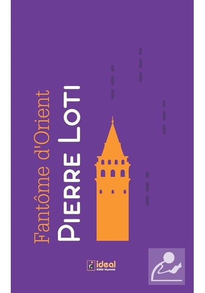 Fantome D'orient - Pierre Loti - İdeal Kültür Yayıncılık