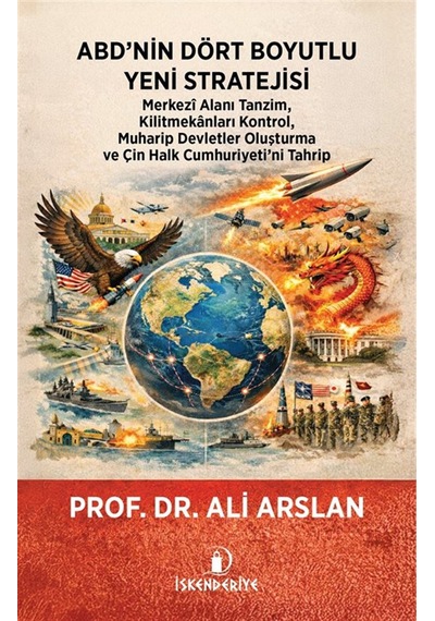 Abd'nin Dört Boyutlu Yeni Stratejisi / Prof. Dr. Ali Arslan